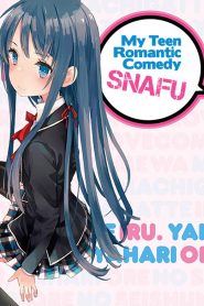 Yahari Ore no Seishun Love Comedy wa Machigatteiru: Season 1