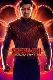 Assistir Shang-Chi e a Lenda dos Dez Anéis Dublado e Legendado