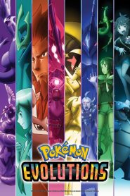 Pokémon Evolutions: 1 Temporada