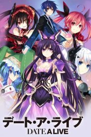 Date a Live: 1 Temporada