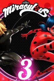 Miraculous: As Aventuras de LadyBug: 3 Temporada